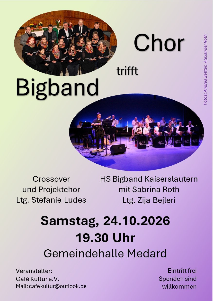 Plakat für das Konzert am 24.10.2026 in der Gemeindehalle Medard mit dem chor Crossover und der Bigband